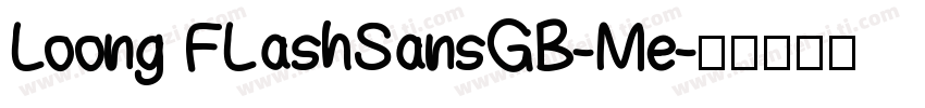 Loong FLashSansGB-Me字体转换